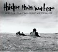 Thicker Than Water 